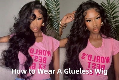 How to Wear A Glueless Wig ?