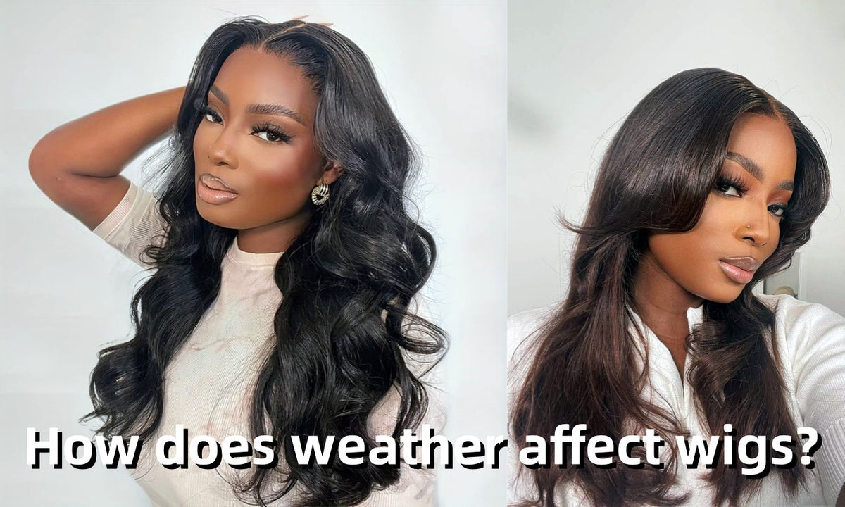How does weather affect wigs?