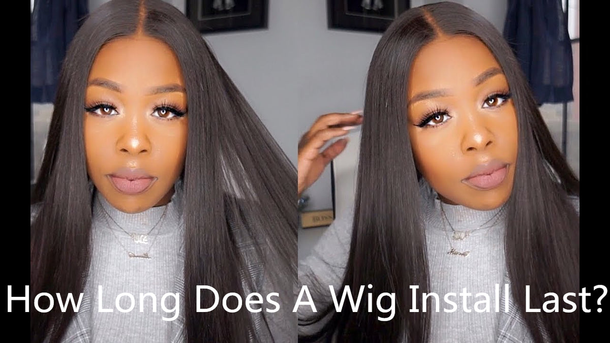 How Long Does A Wig Install Last?