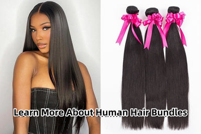 Learn More About Human Hair Bundles